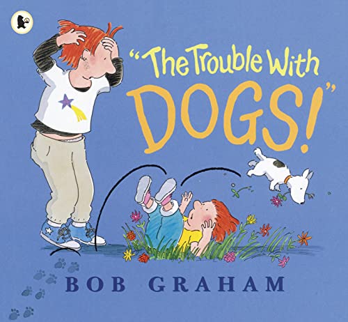 Imagen de archivo de "The Trouble with Dogs!" a la venta por GF Books, Inc.