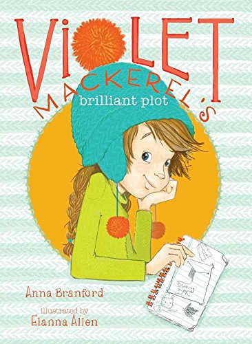 Stock image for Violet Mackerel's Brilliant Plot for sale by AwesomeBooks