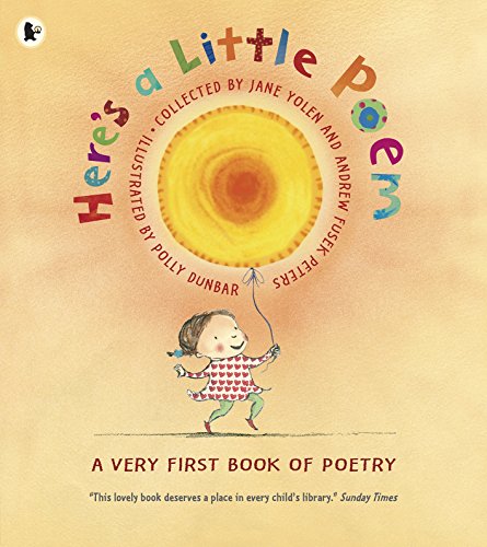 9781406327113: Here's a Little Poem: A Very First Book of Poetry