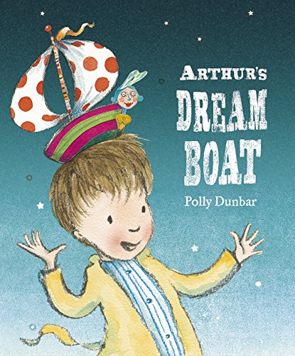 9781406327144: Arthur's Dream Boat