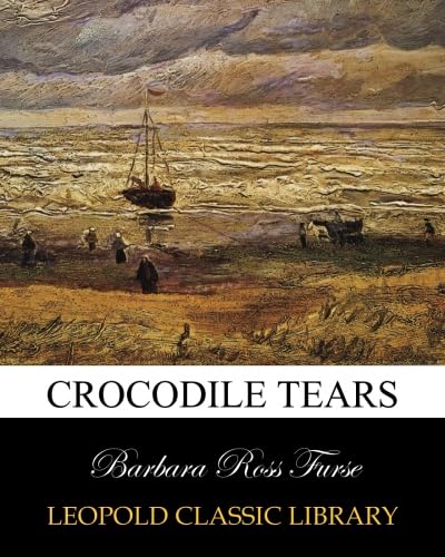 Imagen de archivo de Crocodile Tears a la venta por Better World Books Ltd
