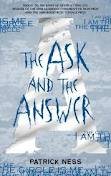 Stock image for The Ask And the Answer: Chaos Walking 2 for sale by Book Haven