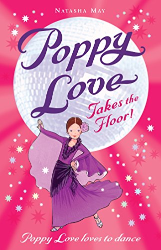 Beispielbild fr Poppy Love Takes the Floor zum Verkauf von WorldofBooks