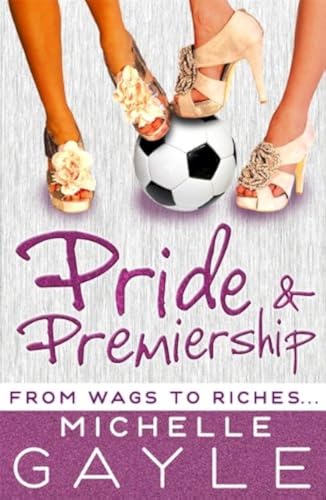 Beispielbild fr Pride and Premiership zum Verkauf von WorldofBooks