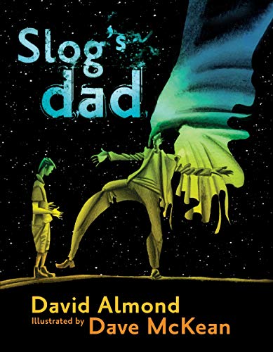 Stock image for Slog's Dad for sale by WorldofBooks