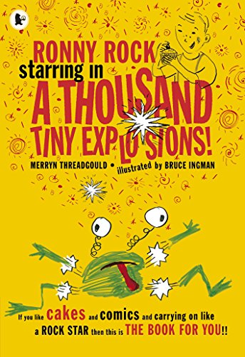Beispielbild fr Ronny Rock Starring in a Thousand Tiny Explosions! zum Verkauf von WorldofBooks