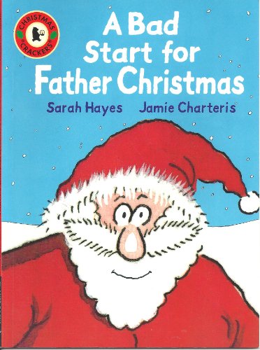 Beispielbild fr A Bad Start for Father Christmas zum Verkauf von WorldofBooks