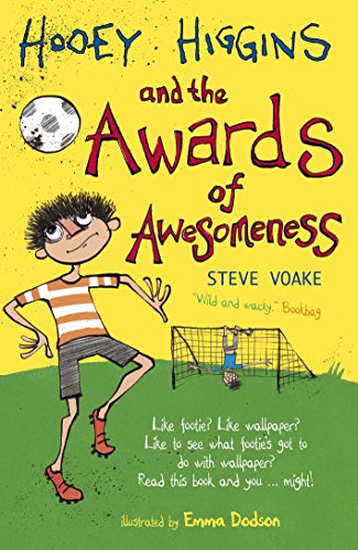 Stock image for Hooey Higgins and the Awards of Awesomeness for sale by WorldofBooks
