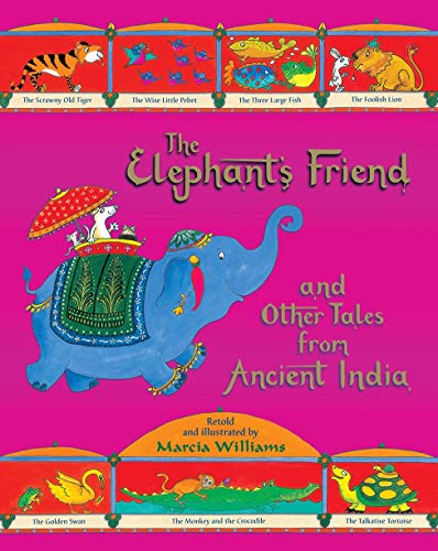 Beispielbild fr The Elephant's Friend and Other Tales from Ancient India zum Verkauf von AwesomeBooks