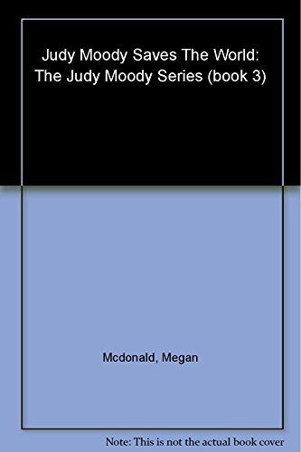 9781406335842: Judy Moody Saves the World!