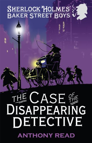 Beispielbild fr The Baker Street Boys: The Case of the Disappearing Detective zum Verkauf von AwesomeBooks