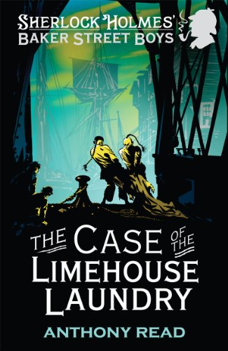 Stock image for The Baker Street Boys: The Case of the Limehouse Laundry for sale by WorldofBooks
