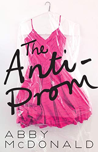 Stock image for The Anti-Prom for sale by AwesomeBooks