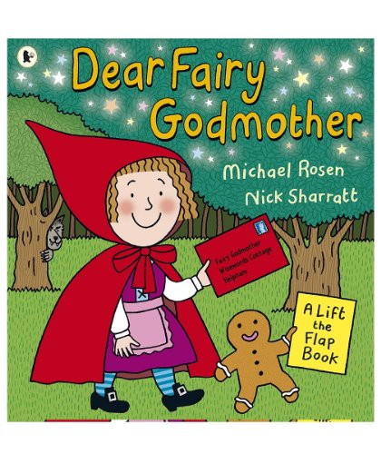 Dear Fairy Godmother (Lift the Flap) - Rosen, Michael