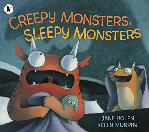 Creepy Monsters, Sleepy Monsters (9781406338409) by Yolen, Jane