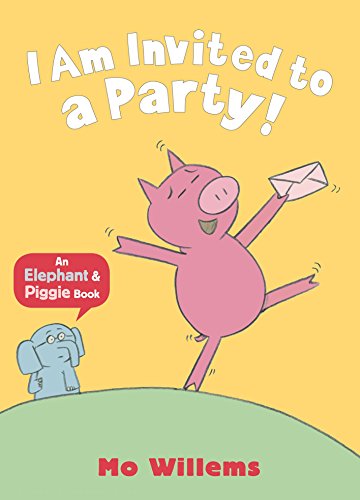Stock image for I Am Invited to a Party! (Elephant & Piggie) for sale by Russell Books
