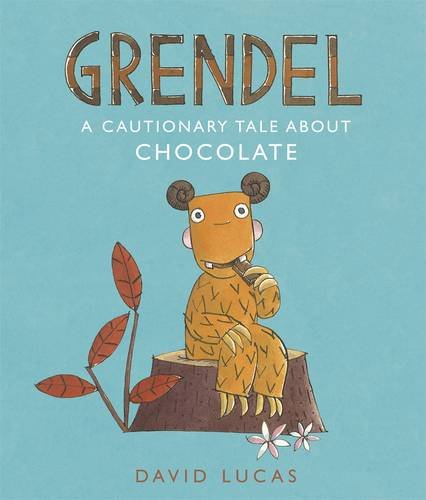 9781406339093: Grendel: A Cautionary Tale About Chocolate