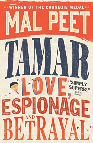 9781406339130: Tamar: Love, Espionage and Betrayal