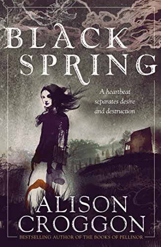 Black Spring [Paperback] [Jan 01, 2013] ALISON CROGGON (9781406339581) by Alison Croggon