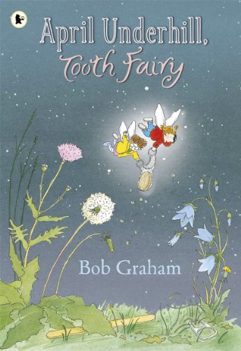9781406339604: April Underhill, Tooth Fairy