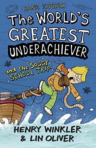 Beispielbild fr Hank Zipzer 5: The World's Greatest Underachiever and the Soggy School Trip zum Verkauf von WorldofBooks