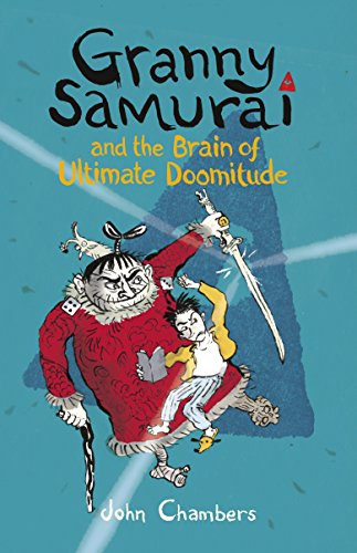 Beispielbild fr Granny Samurai and the Brain of Ultimate Doomitude zum Verkauf von WorldofBooks