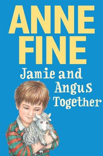 Jamie and Angus Together (9781406341805) by Fine, Anne