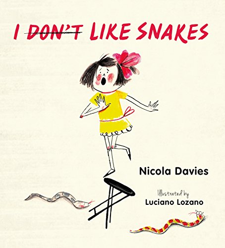 Stock image for I (Don't) Like Snakes for sale by MusicMagpie