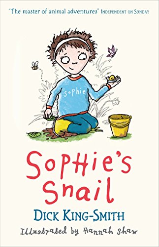 Beispielbild fr Sophie's Snail (Sophie Adventures) [Feb 05, 2015] King-Smith, Dick and Shaw, Hannah zum Verkauf von Wonder Book