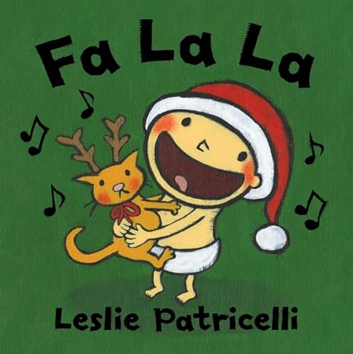 Fa La La (9781406343649) by Patricelli, Leslie