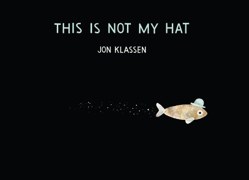 Stock image for This Is Not My Hat for sale by WorldofBooks