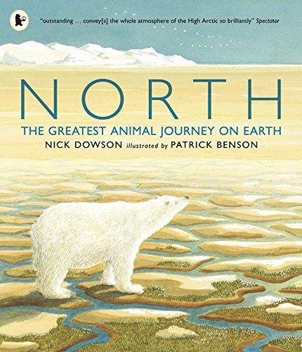Stock image for North: The Greatest Animal Journey on Earth for sale by ThriftBooks-Atlanta