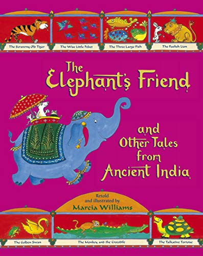Beispielbild fr The Elephant's Friend and Other Tales from Ancient India zum Verkauf von ThriftBooks-Atlanta