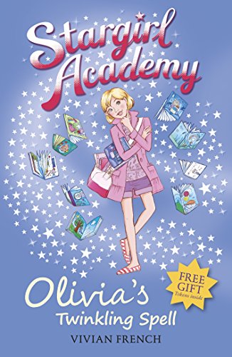 Imagen de archivo de Stargirl Academy 6: Olivia's Twinkling Spell a la venta por AwesomeBooks