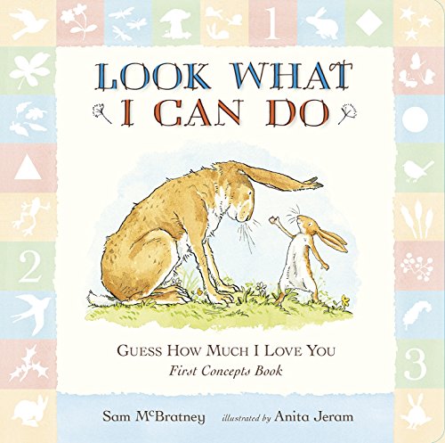 Imagen de archivo de Guess How Much I Love You: Look What I Can Do: First Concepts Book a la venta por WorldofBooks