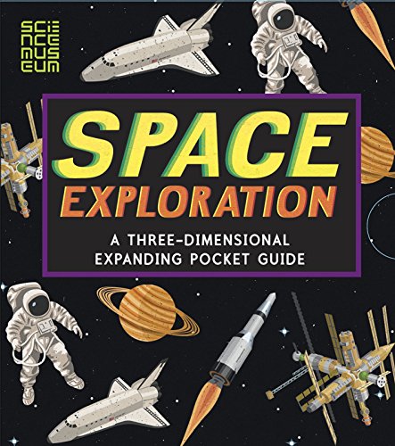 Stock image for Space Exploration: A Three-Dimensional Expanding Pocket Guide for sale by WorldofBooks