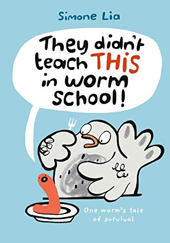 Stock image for They Didn't Teach THIS in Worm School! for sale by BooksRun