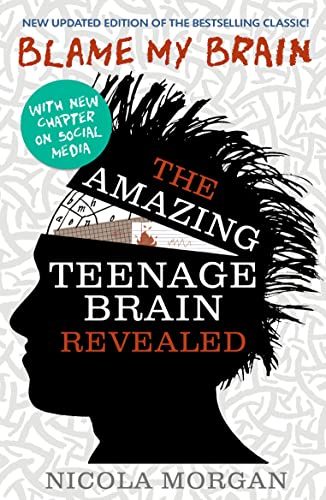 Stock image for Blame My Brain Amazing Teenage Brain for sale by ThriftBooks-Dallas