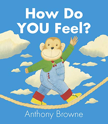 How Do You Feel (9781406347913) by Browne Anthony