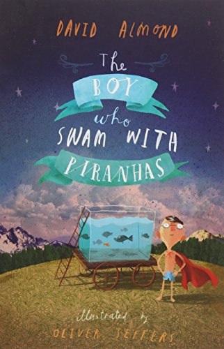 Beispielbild fr The Boy Who Swam with Piranhas zum Verkauf von WorldofBooks