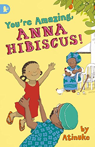 Imagen de archivo de You're Amazing, Anna Hibiscus! a la venta por ThriftBooks-Dallas
