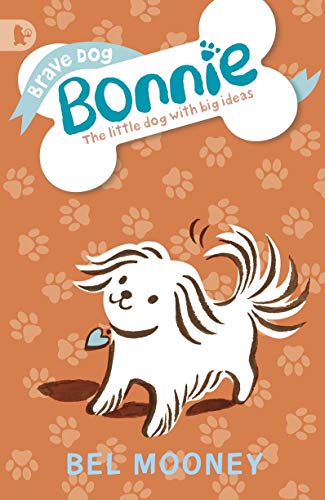 Stock image for Brave Dog Bonnie for sale by ThriftBooks-Atlanta