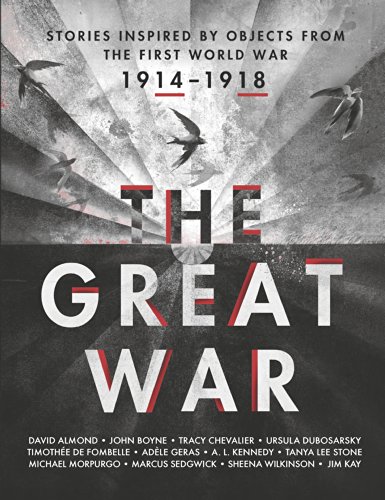 Stock image for The Great War: Stories Inspired by Objects from the First World War for sale by MusicMagpie