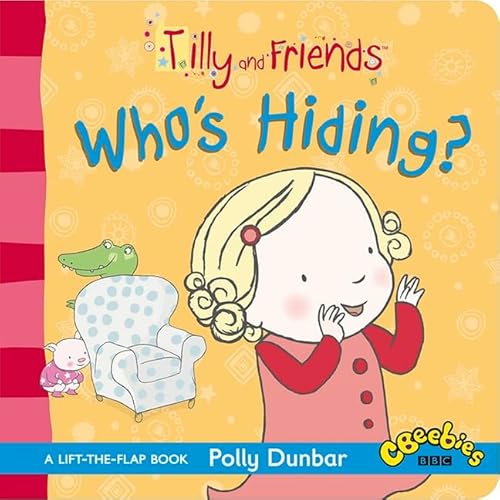 Beispielbild fr Tilly and Friends: Who's Hiding? zum Verkauf von WorldofBooks