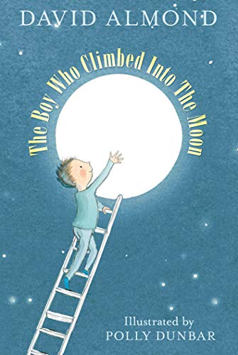 Imagen de archivo de The Boy Who Climbed into the Moon a la venta por WorldofBooks