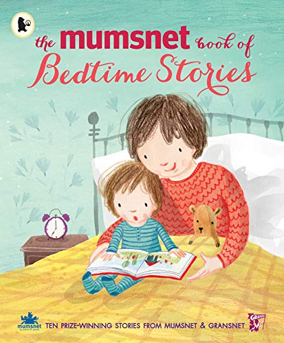 9781406355369: The Mumsnet Book of Bedtime Stories: Ten Prize-winning Stories from Mumsnet and Gransnet