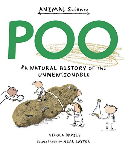 Beispielbild fr Poo: A Natural History of the Unmentionable (Animal Science) zum Verkauf von AwesomeBooks