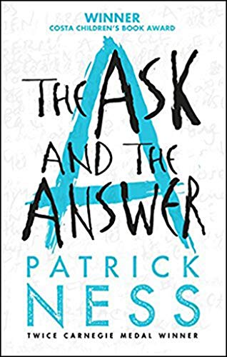 9781406357998: The Ask And The Answer 2/3 (Chaos Walking)