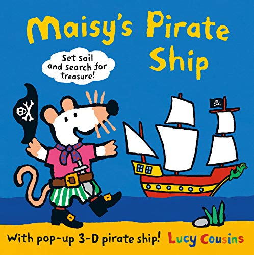 9781406358025: Maisy's Pirate Ship: With Pop-up 3D Pirate Ship!