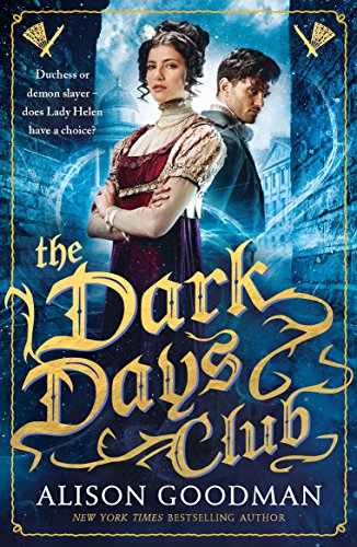 Beispielbild fr The Dark Days Club: A Lady Helen Novel zum Verkauf von WorldofBooks